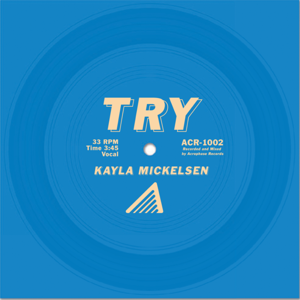 Kayla Mickelsen - TRY (2018) Flexi Vinyl Single